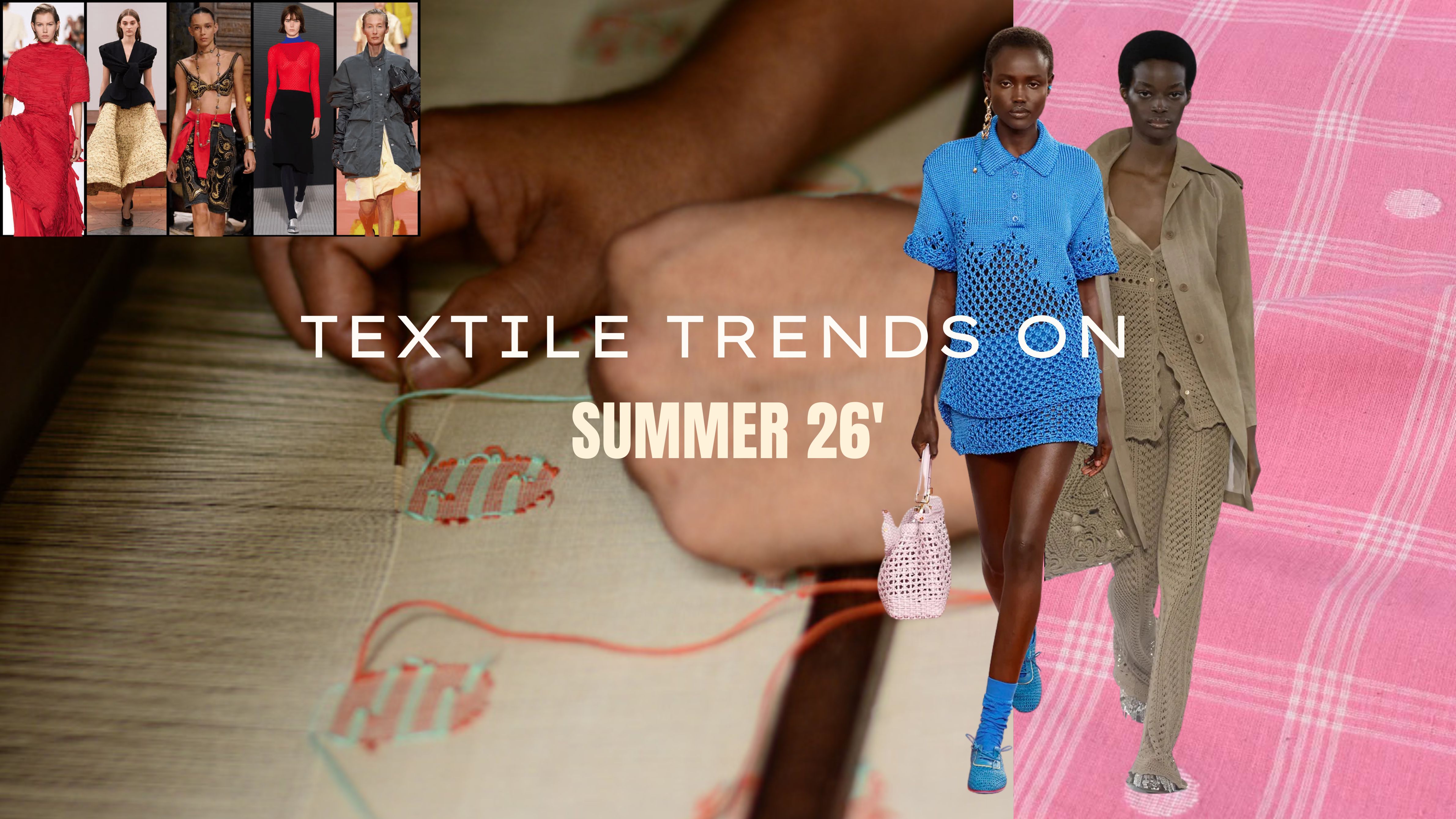 SUMMER 2026 TEXTILE TRENDS: THE SEASON OF SLOW LUXURY