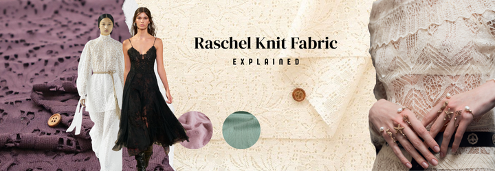 Raschel Knit Fabric Explained: How It’s Made, Where It’s Used, and How It Compares